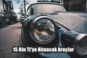 15 Bin TL'ye Alınacak Dizel Arabalar