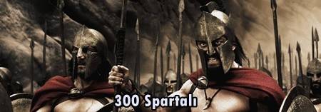 izlenmesi gereken filmler 300 spartalı
