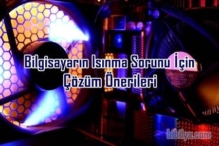 Bilgisayar Isınmaması İçin